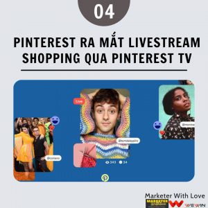 case study - Pinterest ra mắt livestream shopping qua Pinterest TV