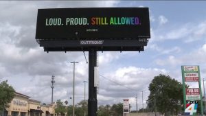 Billboard 2: “Loud. Proud. Still Allowed.” 