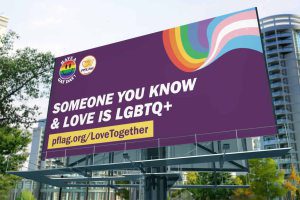 “Someone You Know” (PFLAG)
