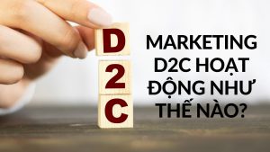 So sánh Marketing D2C với Marketing B2C